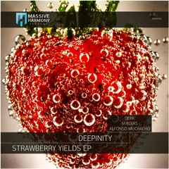 MHR455 Deepinity - Strawberry Yields EP [Out January 07]