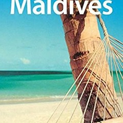 [Get] KINDLE PDF EBOOK EPUB Maldives 6 (LONELY PLANET MALDIVES) by  Tom Masters 💝