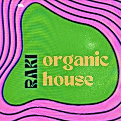 Organic House Essential MIX - RAKI