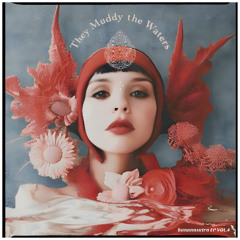 [2] Muddy Waters (Nietzsche's Gift) VOL. 04 - Accordion BURLESQUE