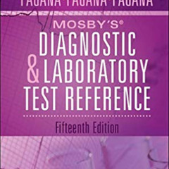 Get KINDLE 📦 Mosby’s® Diagnostic and Laboratory Test Reference by  Kathleen Deska Pa