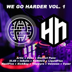 Electrostep Network & Hard Nation Presents: WE GO HARDER VOL. 1 [FREE DOWNLOAD]
