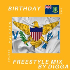 Digga -  Birthday Drive (Calypso & Riddim Freestyle Mix)