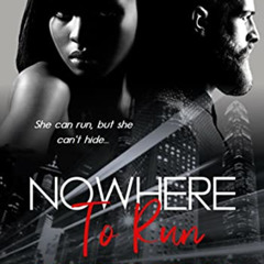 [Access] PDF 📧 Nowhere To Run: BWWM Suspense (Going Nowhere Fast Book 1) by  M'Renee