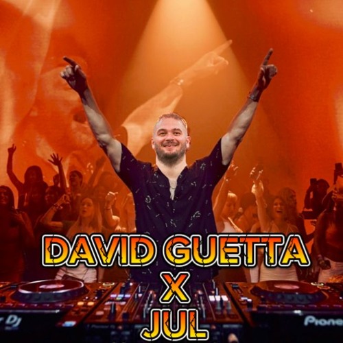 JUL X DAVID GUETTA