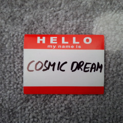 Cosmic Dream