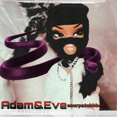 Adam&Eve (Prod. Yung Pear)