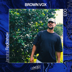 [Jam And Show 003] With Brown Vox