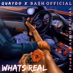 BA$H Official - Whats Real (Official Audio)Prod.BA$H Official