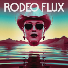 Rodeo Flux