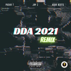 DDA “Remix” (feat. Pusha T & JAY-Z)