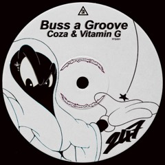 TFS001 Vitamin G & Coza- Buss A Groove