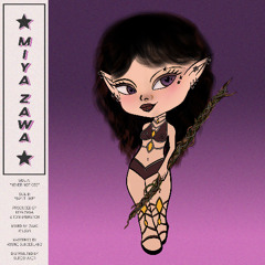 Miya Zawa - 'Say it Like'