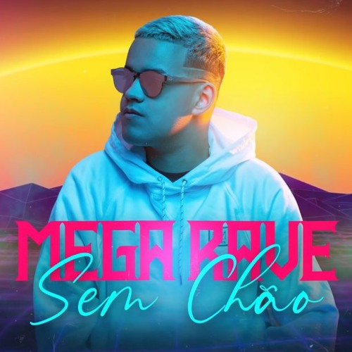 MEGA RAVE SEM CHÃO - MC Leleto, MC Dudu e MC Neguinho do ITR (DJ GBR)