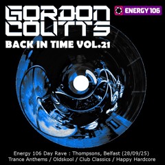 Gordon Coutts- Back In Time Vol.21 (Energy 106 Day Rave @Thompsons : 27.09.25)