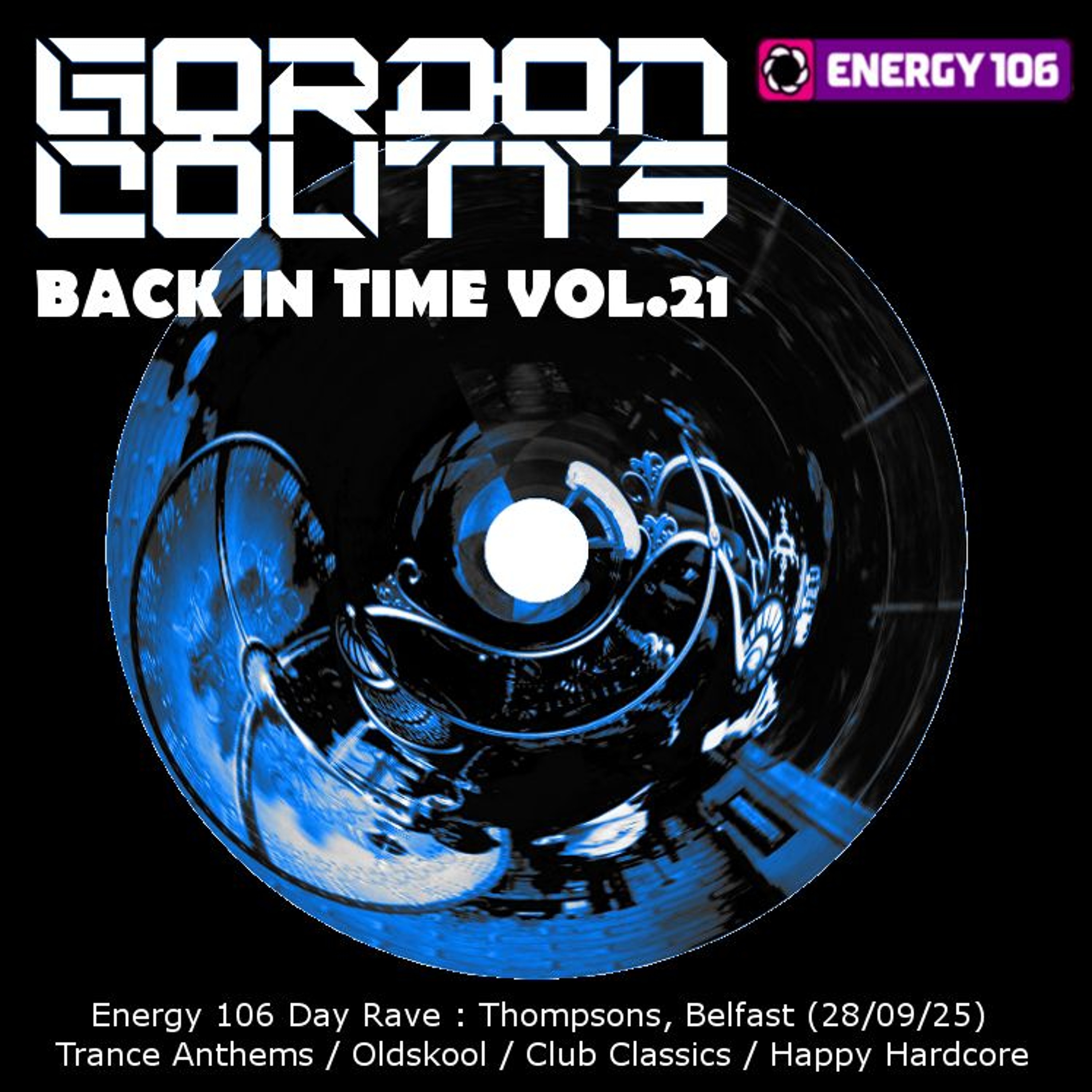 Gordon Coutts- Back In Time Vol.21 (Energy 106 Day Rave @Thompsons : 27.09.25) episode artwork