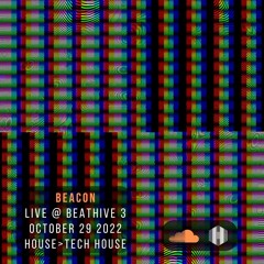BEACON! Live @ Beathive 3