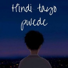 Hindi Tayo Pwede - The Juans (cover by LJ)