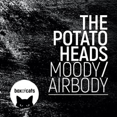 The Potato Heads & Jurgensen - Moody (BOC092)