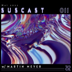 SUSCAST 011 - Martin Meyer