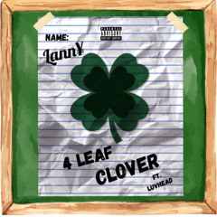 4 Leaf Clover feat. Luvhead (prod. Luvhead)
