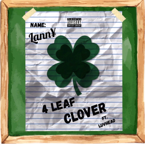 4 Leaf Clover feat. Luvhead (prod. Luvhead)