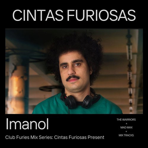 Club Furies Mix Series: Cintas Furiosas Present Imanol
