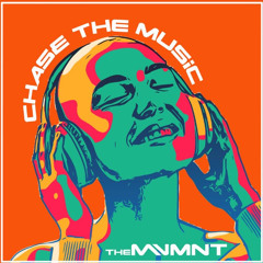 Chase The Music