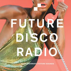 Future Disco Radio - 182 - Sean Brosnan's Future Sounds