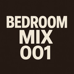 Bedroom Mix 001