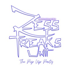 ZESS FREAKS POP UP PARTY (LIVE RECORDING) (FT. ADDI & DJ SCHEDULE)