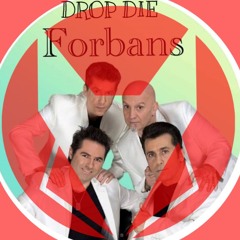 Drop Die - WAP WAP WAP ( Les Forbans REMIX)