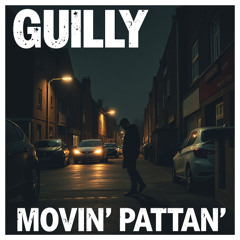 gully - movin' pattan'