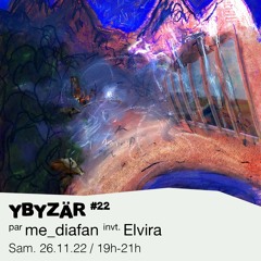 Ybyzär #22 - Elvira - 26/11/2022