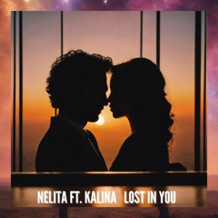 Nelita ft. Kalina - Lost in you