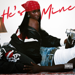 He's Mine