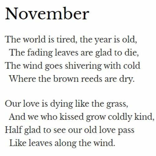 your gaze is on my face: November