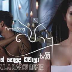 Wellen Thelada Mawala (PODU) 68 Baila Dance Mix - DJ Dasun Shavi 140bpm