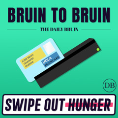 Bruin to Bruin: Swiping Out Hunger with Rachel Sumekh