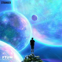 Johny Grimes - Stranger [FTUM Release] · Royalty free no copyright background music