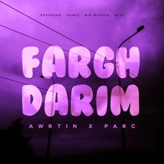Awrtin Parc Fargh Darim