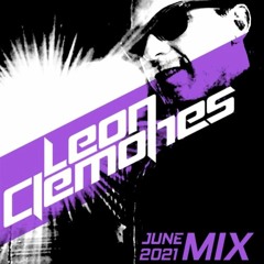 June 2021 MIX - Leon Clemones
