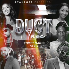 2022 / 2023 Dancehall mix (STREET DANCE STYLE) Ducktape ft madd rass