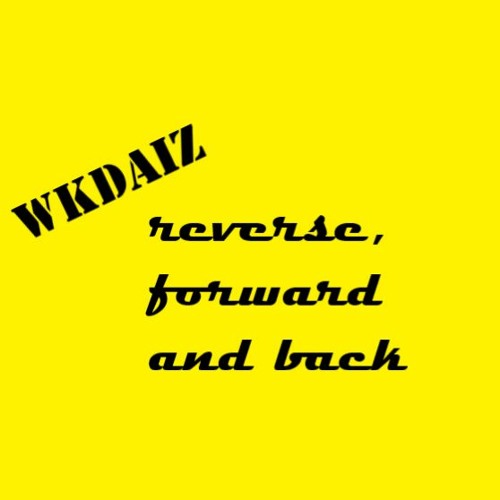 Reverse, Forward And Back