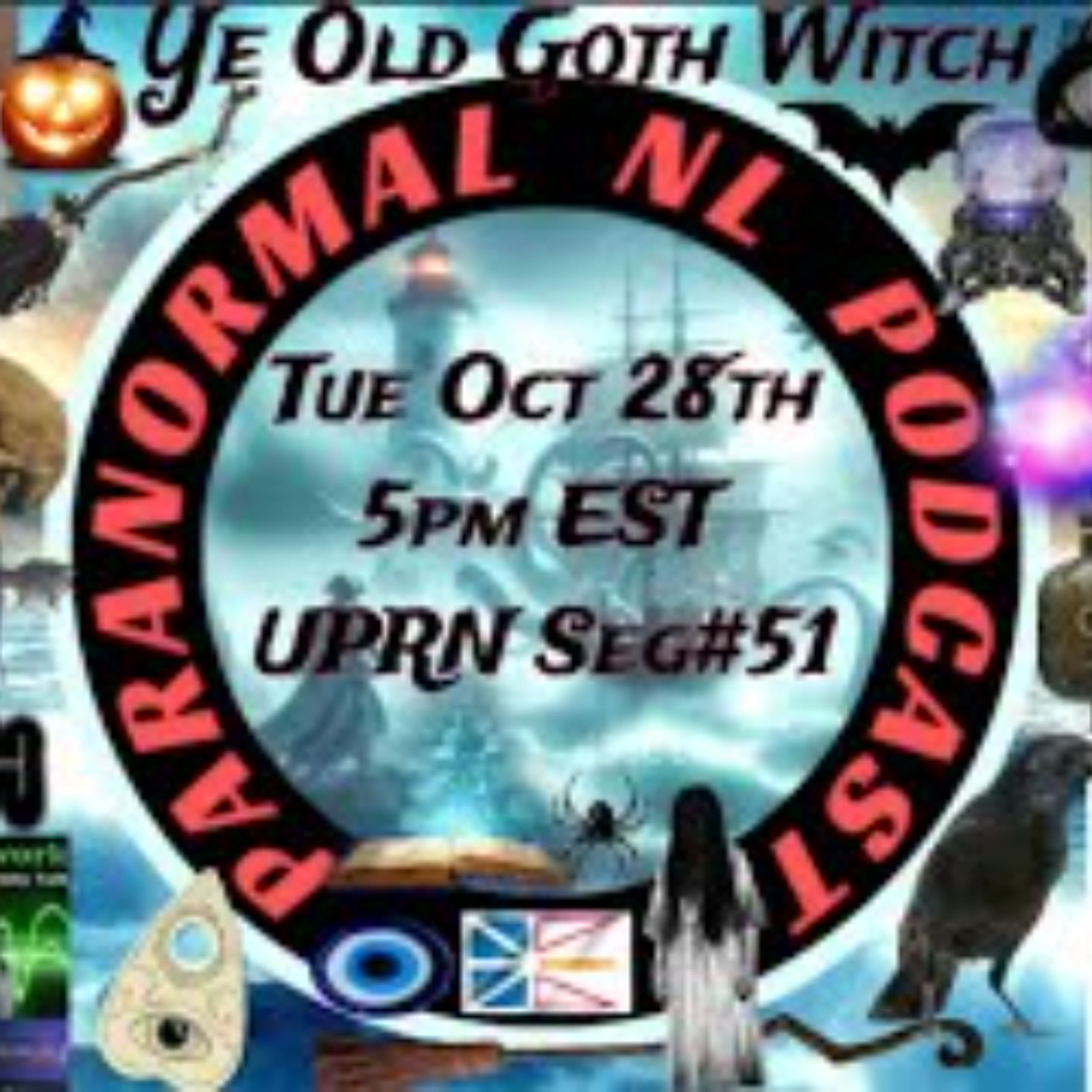 Paranormal NL - Halloween Special- Guest _Ye Old Goth Witch_ -Jamie Walker Paranormal NL - Halloween Special- Guest _Ye Old Goth Witch_ -Jamie Walker