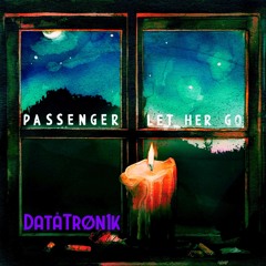Let Her Go [Passenger]