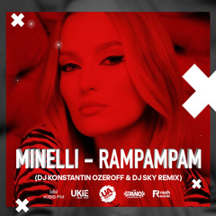 Minelli - Rampampam (Dj Konstantin Ozeroff & Dj Sky Remix)