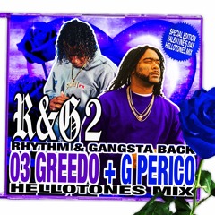 R&G2 (03 GREEDO + G PERICO VDAY MIX)