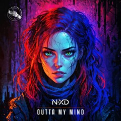 N-XD - Outta my mind 🧠