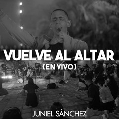 Vuelve Al Altar (En Vivo)